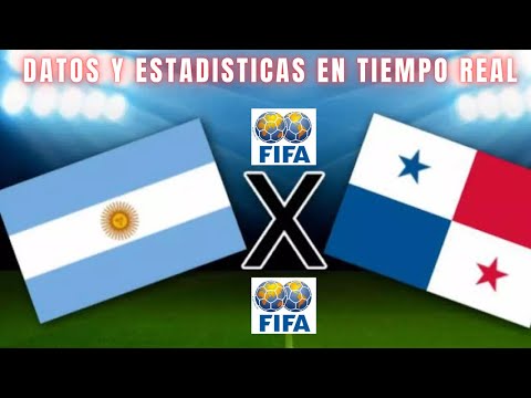 Argentina vs Panamá hoy | DATOS y ESTADISTICAS en TIEMPO REAL del PARTIDO