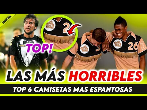 Top 6 Camisetas mas HORRIBLES en la Historia del Fútbol