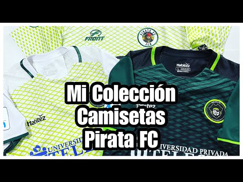 N°71 | Colección de Camisetas Pirata FC | Fútbol Peruano | #Camisetasdefutbol