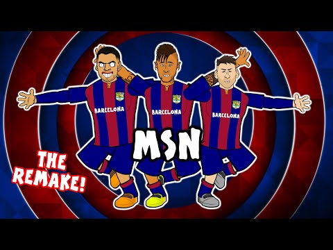 🎵MSN! The Remake!🎵 (Messi, Suarez, Neymar – The Song)