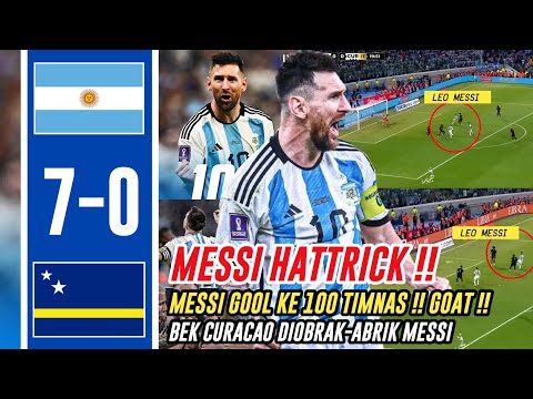 MESSI HATTRICK😍Gol Ke 100 , Argentina vs Curacao 7-0🔥Messi Sejajar Dengan Maradona, Pele😍GOAT MESSI