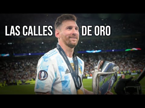 Lionel Messi – «Las calles de oro» – (Emocional) – Argentina 🇦🇷 – Motivación para Qatar 2022 ᴴᴰ