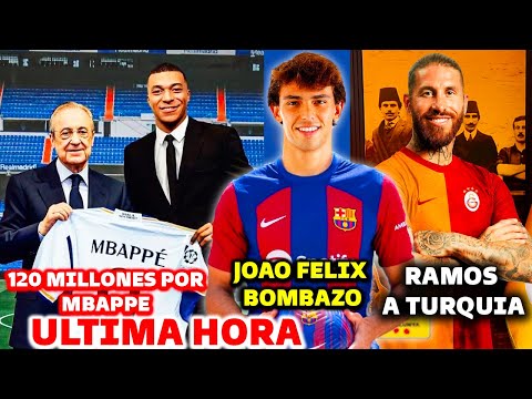 🚨BOMBAZO DE ULTIMA HORA: 120 MILLONES por MBAPPE, REAL MADRID – JOAO FELIX BARCELONA