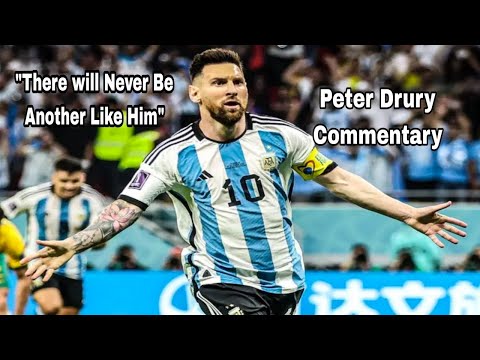 Peter Drury’s MUST SEE Commentary on Lionel Messi World Cup