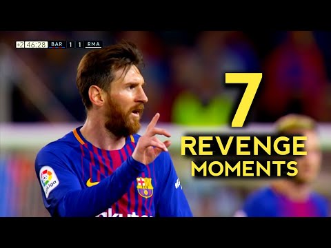 7 Greatest Messi Revenge Moments – With Commentaries